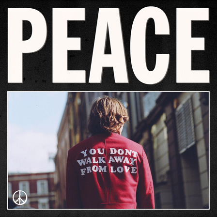 Peace — You Don&#039;t Walk Away From Love cover artwork