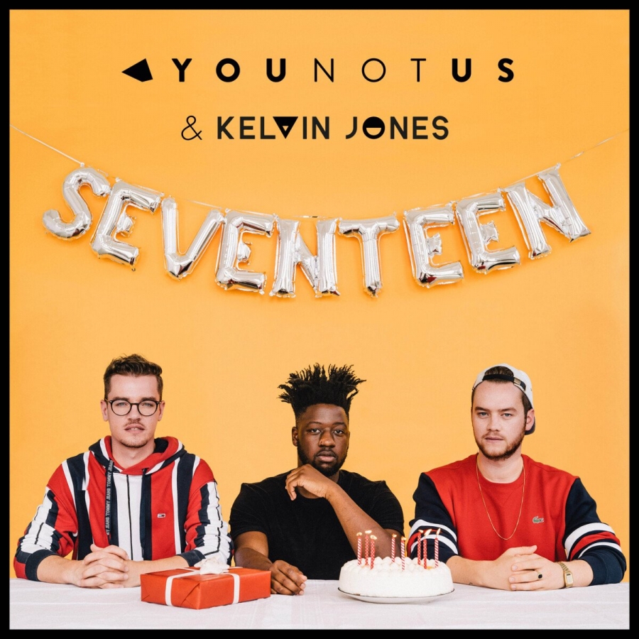 YouNotUs & Kelvin Jones — Seventeen cover artwork