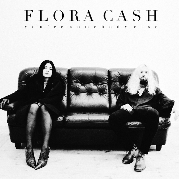 Flora Cash You&#039;re Somebody Else cover artwork