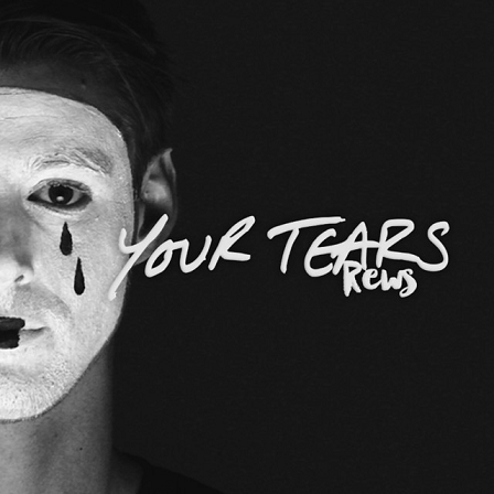 Rews — Your Tears cover artwork