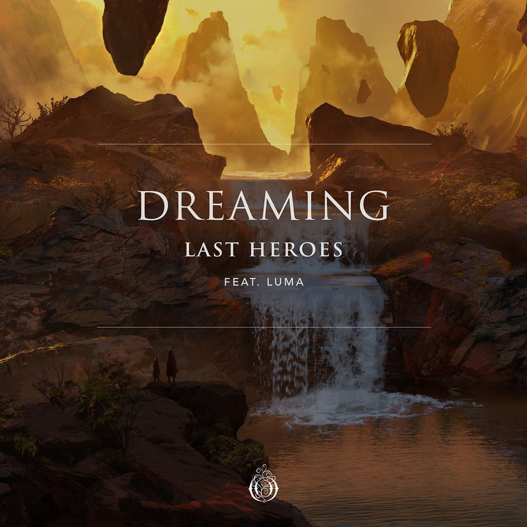 Last Heroes featuring Luma — Dreaming cover artwork