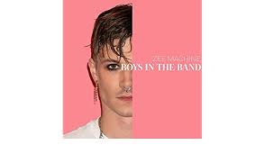ZEE MACHINE Boys in the band cover artwork