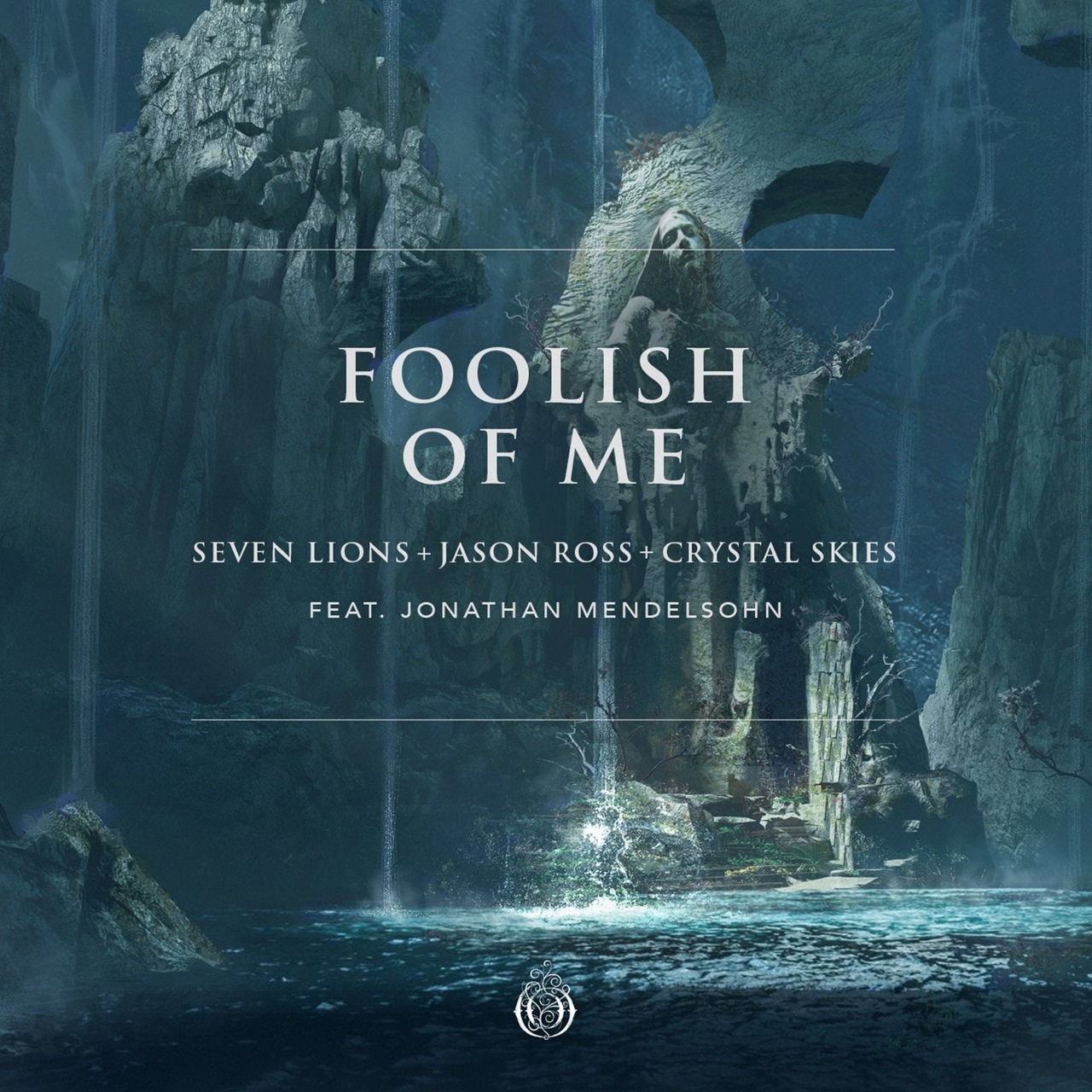 Seven Lions, Jason Ross, & Crystal Skies featuring Jonathan Mendelsohn — Foolish Of Me cover artwork