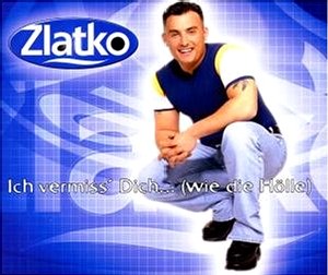 Zlakto — Ich vermiss&#039; dich... (wie die Hölle) cover artwork