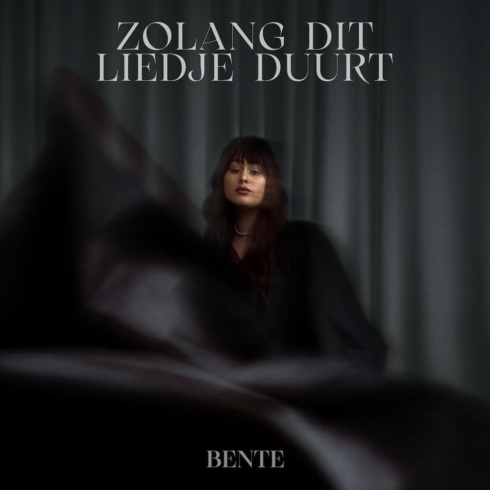 Bente — Zolang Dit Liedje Duurt cover artwork